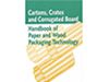 Cartons, Crates and Corrugated Board